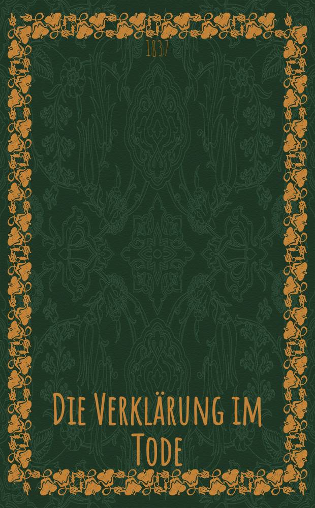 Die Verklärung im Tode