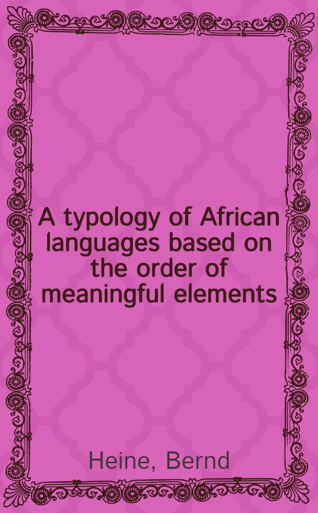 A typology of African languages based on the order of meaningful elements