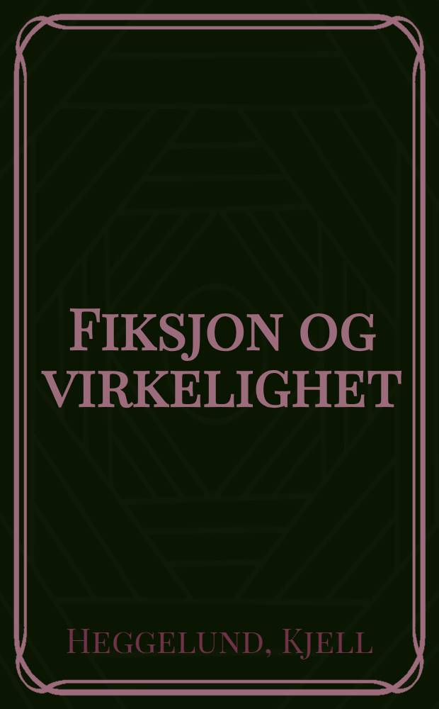 Fiksjon og virkelighet : En studie i tre nordiske jeg-romaner