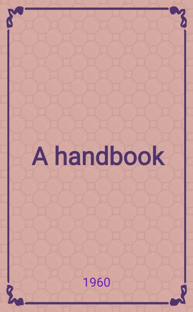 [A handbook]