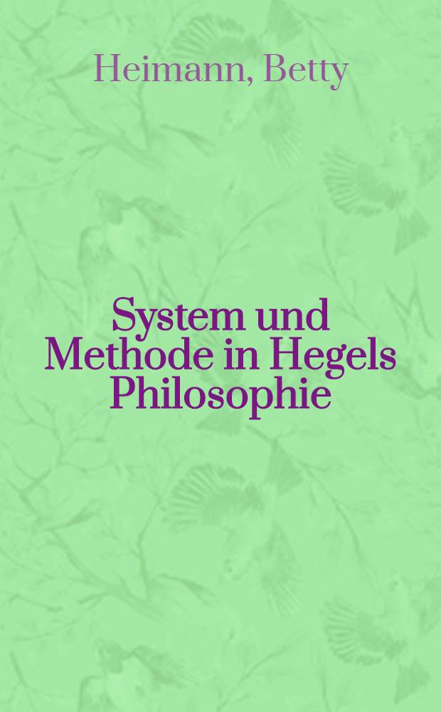 System und Methode in Hegels Philosophie
