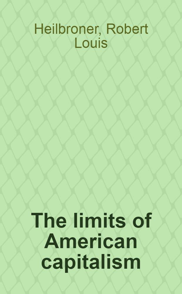 The limits of American capitalism