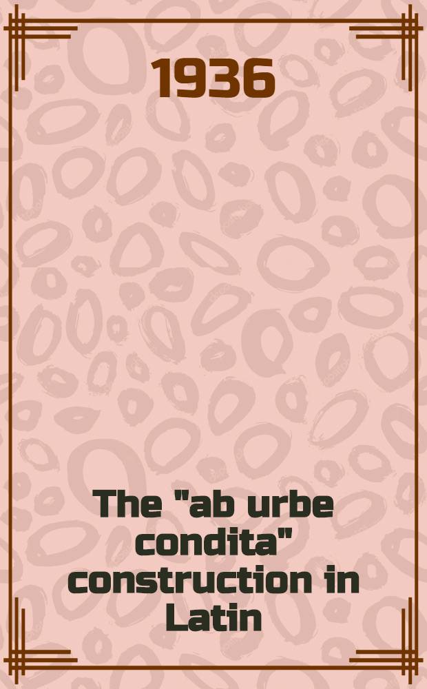 The "ab urbe condita" construction in Latin