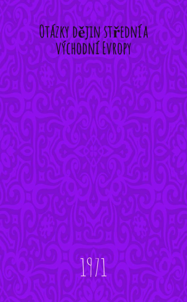 Otázky dějin střední a východní Evropy