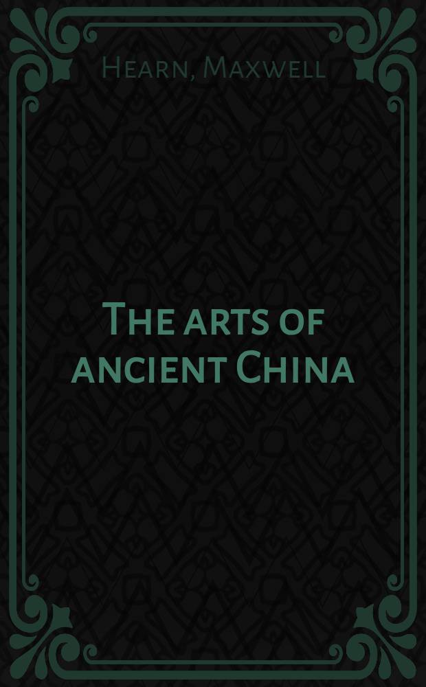 The arts of ancient China