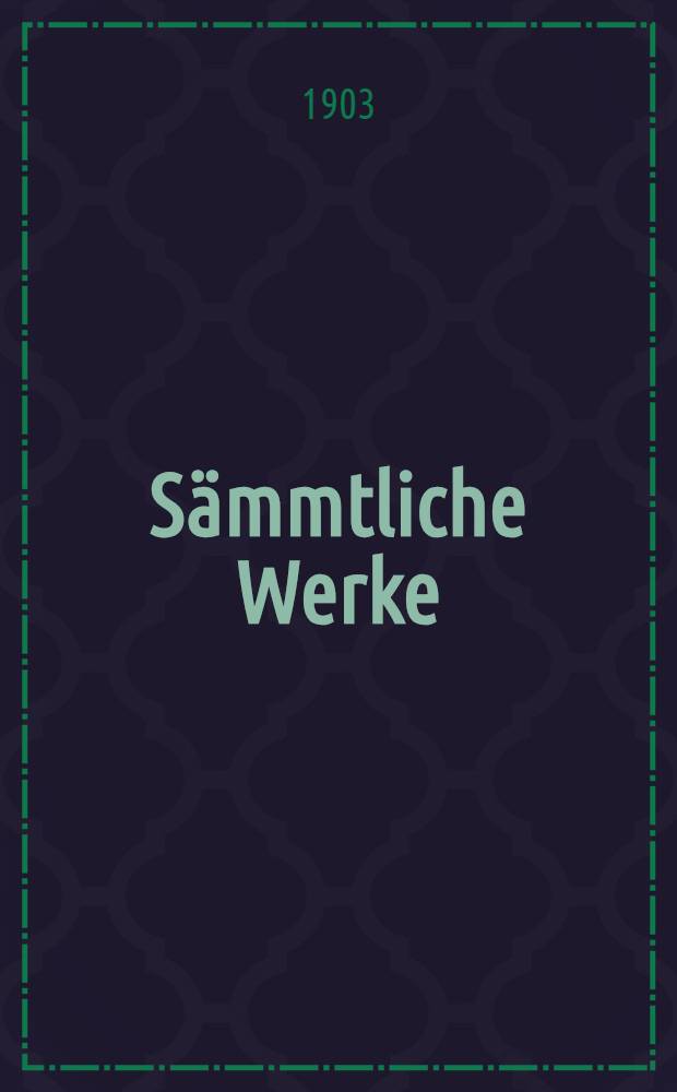 Sämmtliche Werke