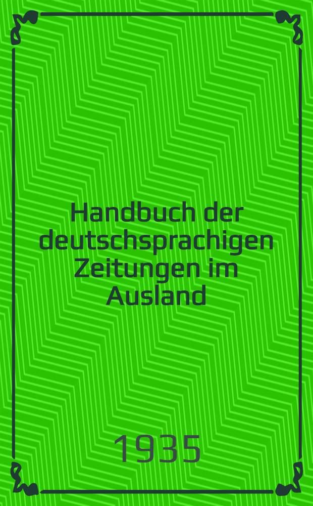Handbuch der deutschsprachigen Zeitungen im Ausland