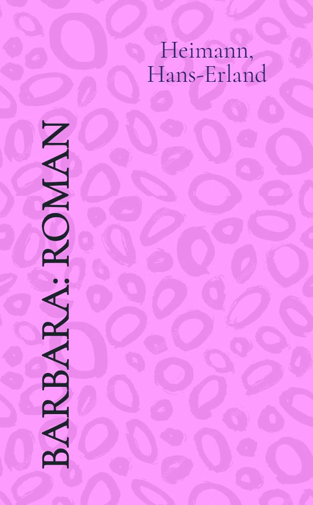 Barbara : Roman