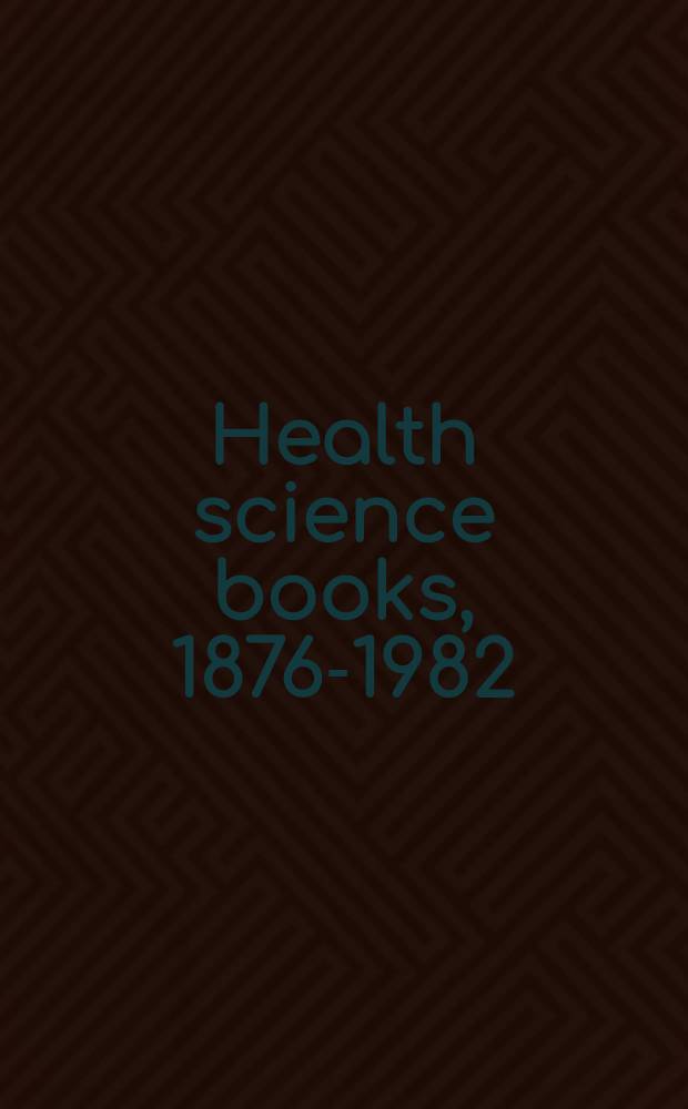Health science books, 1876-1982 : [A bibliography]. Vol. 2 : Subject index