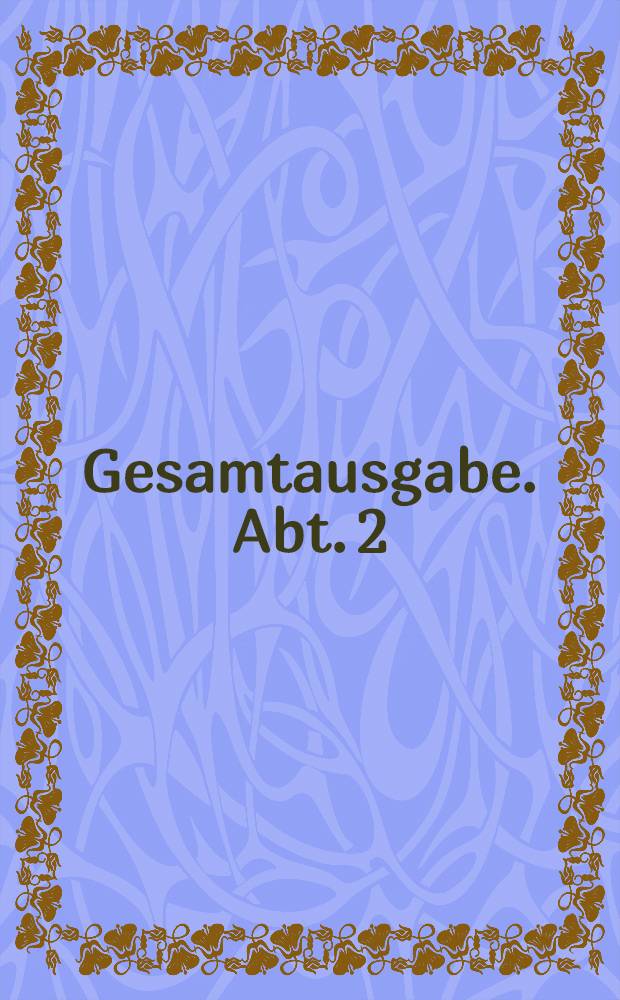 Gesamtausgabe. Abt. 2 : Vorlesungen, 1919-1944