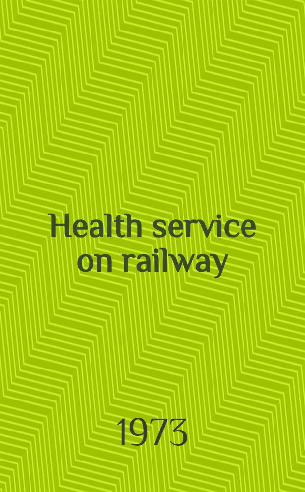 Health service on railway = Здравоохранение на железных дорогах : A report comp. by Railway transport workers' union, USSR : (Докл., представленный Профсоюзом ж.-д. транспорта СССР)