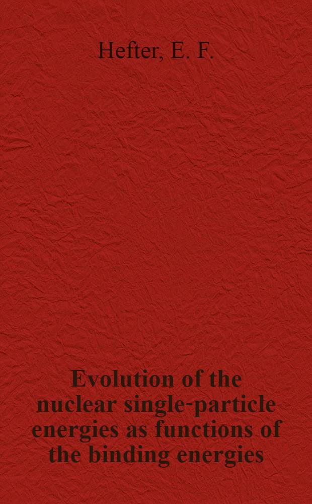 Evolution of the nuclear single-particle energies as functions of the binding energies