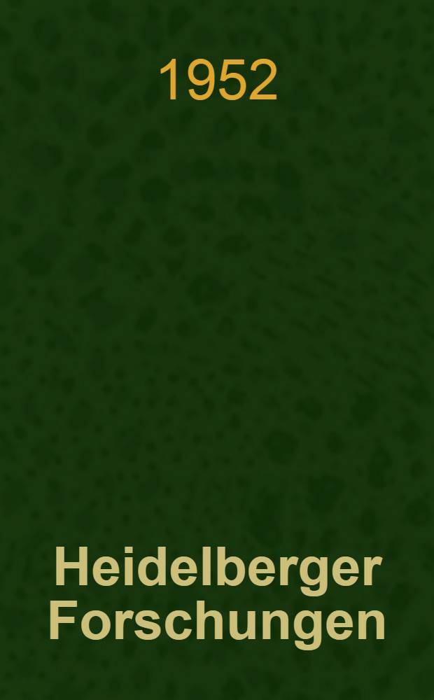 Heidelberger Forschungen