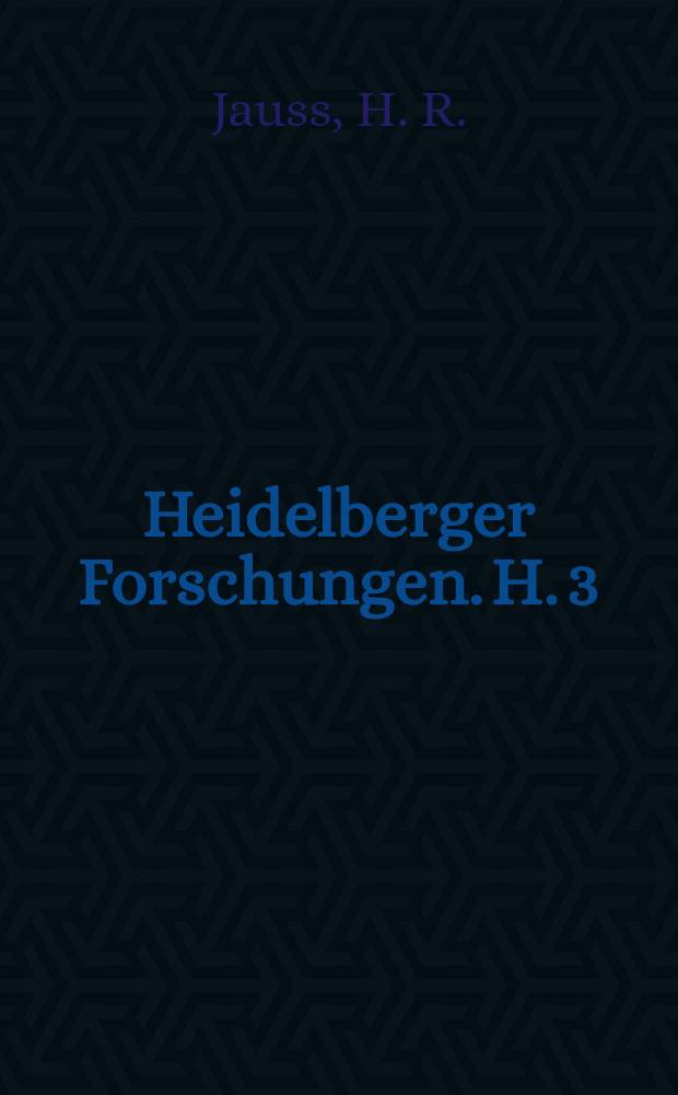 Heidelberger Forschungen. H. 3 : Zeit und Erinnerung in Marcel Prousts "A la recherche du temps perdu"