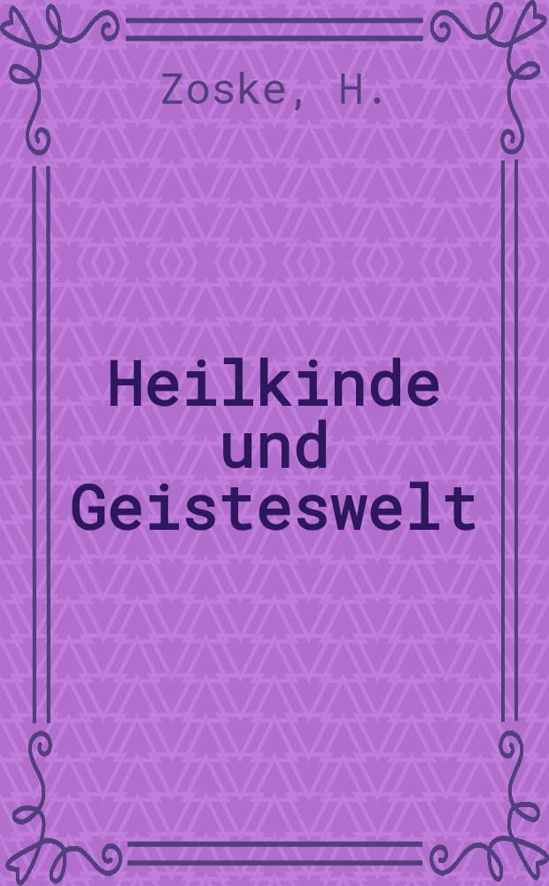Heilkinde und Geisteswelt : Eine medizinhistorische Schriftenreihe. Bd. 3 : Die Osteologie Vesals