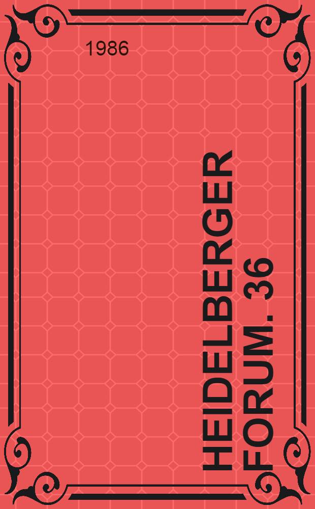 Heidelberger Forum. 36 : Heidelberger Strafrechtslehrer im 19. und 20. Jahrhundert