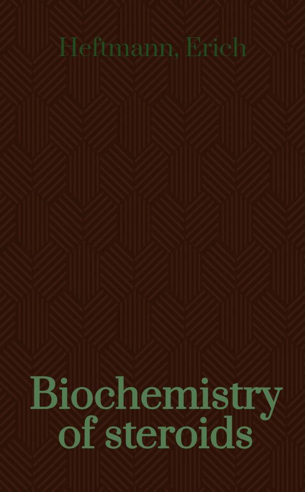 Biochemistry of steroids