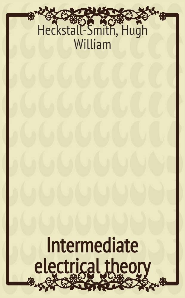 Intermediate electrical theory