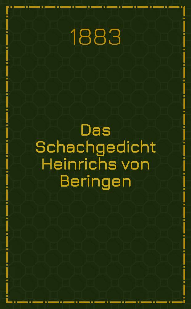 Das Schachgedicht Heinrichs von Beringen