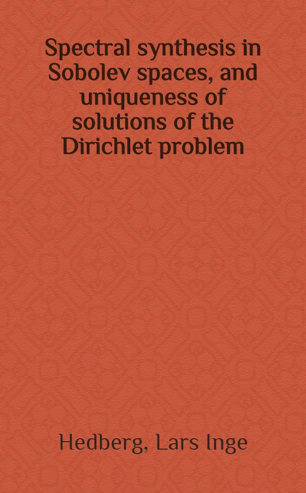 Spectral synthesis in Sobolev spaces, and uniqueness of solutions of the Dirichlet problem