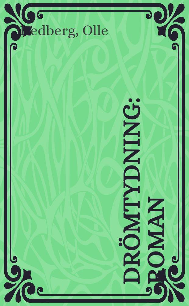 Drömtydning : Roman