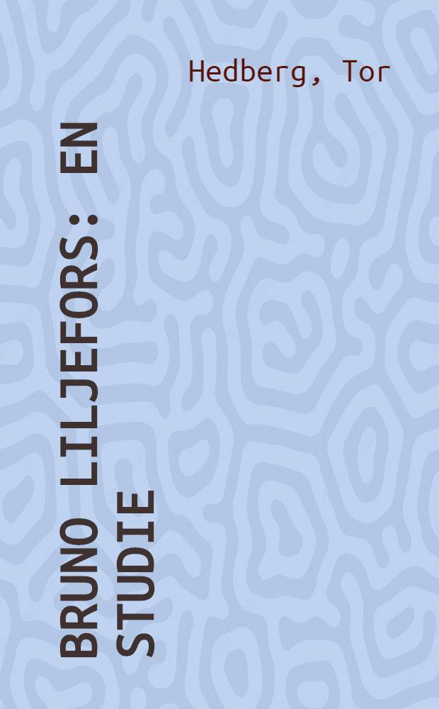 Bruno Liljefors : En studie