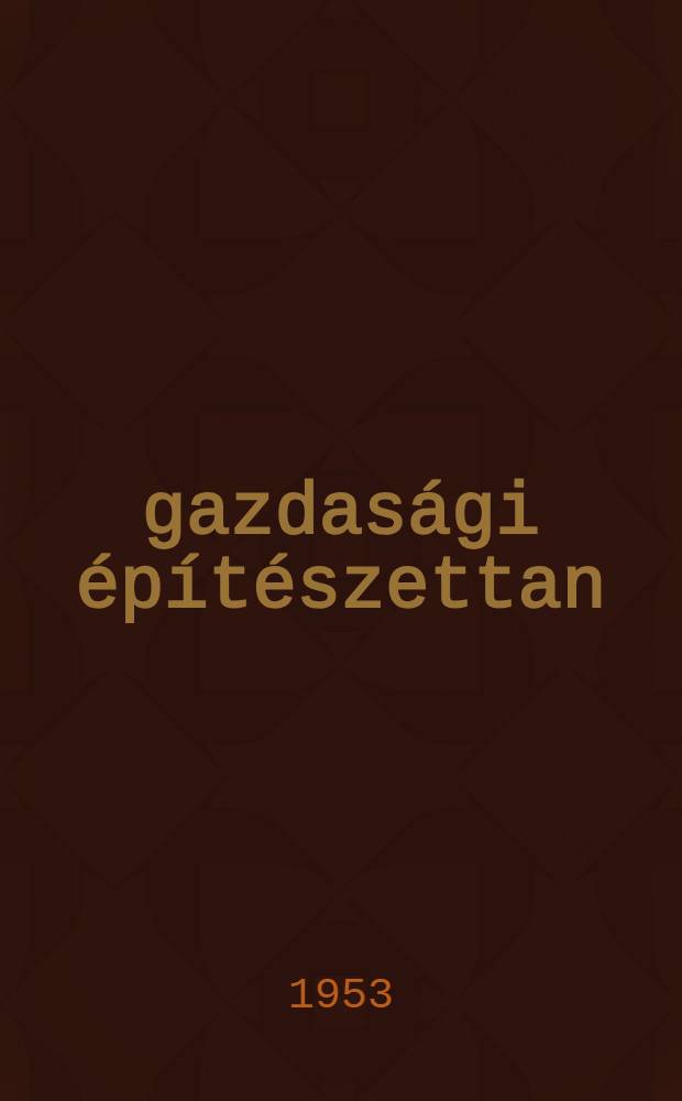 gazdasági építészettan