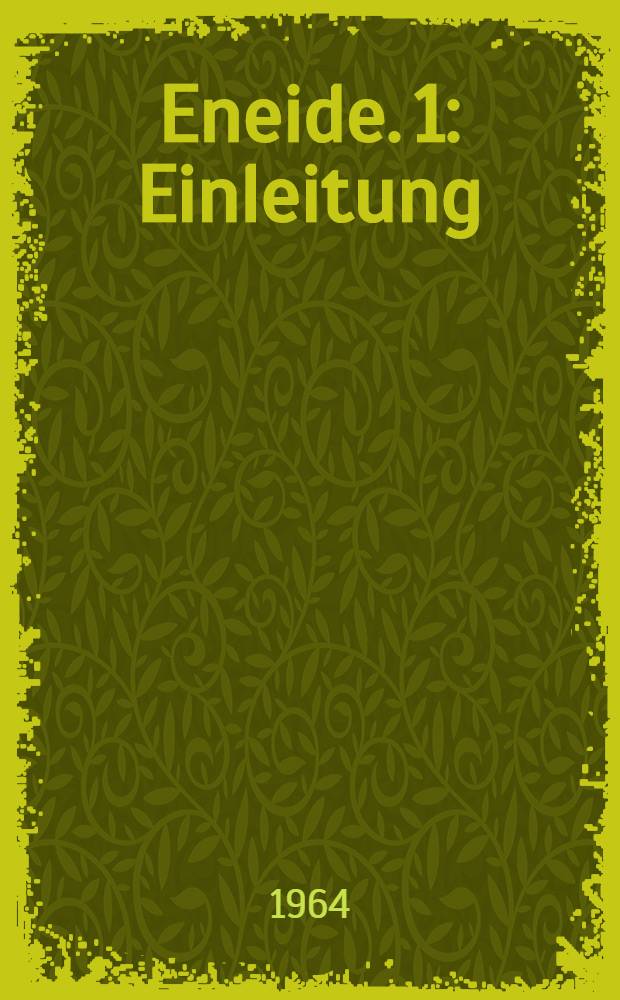 Eneide. 1 : Einleitung ; Text