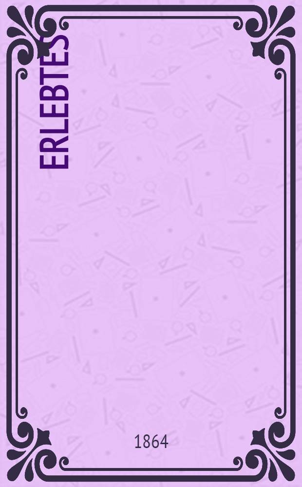 Erlebtes