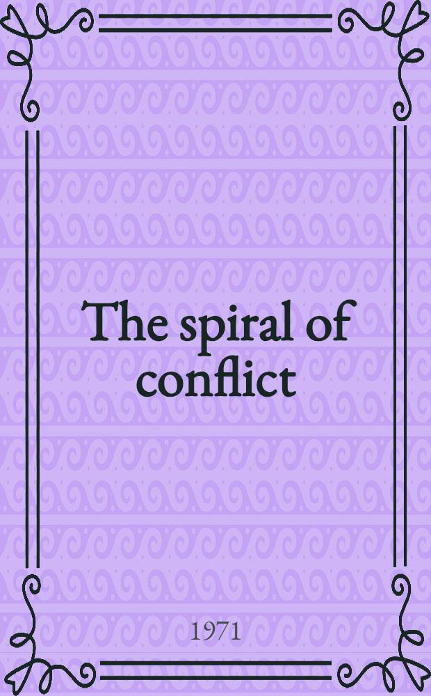 The spiral of conflict: Berkeley, 1964
