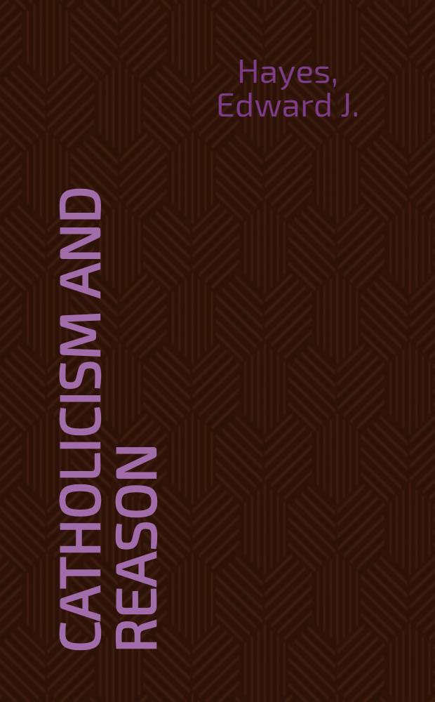 Catholicism and reason