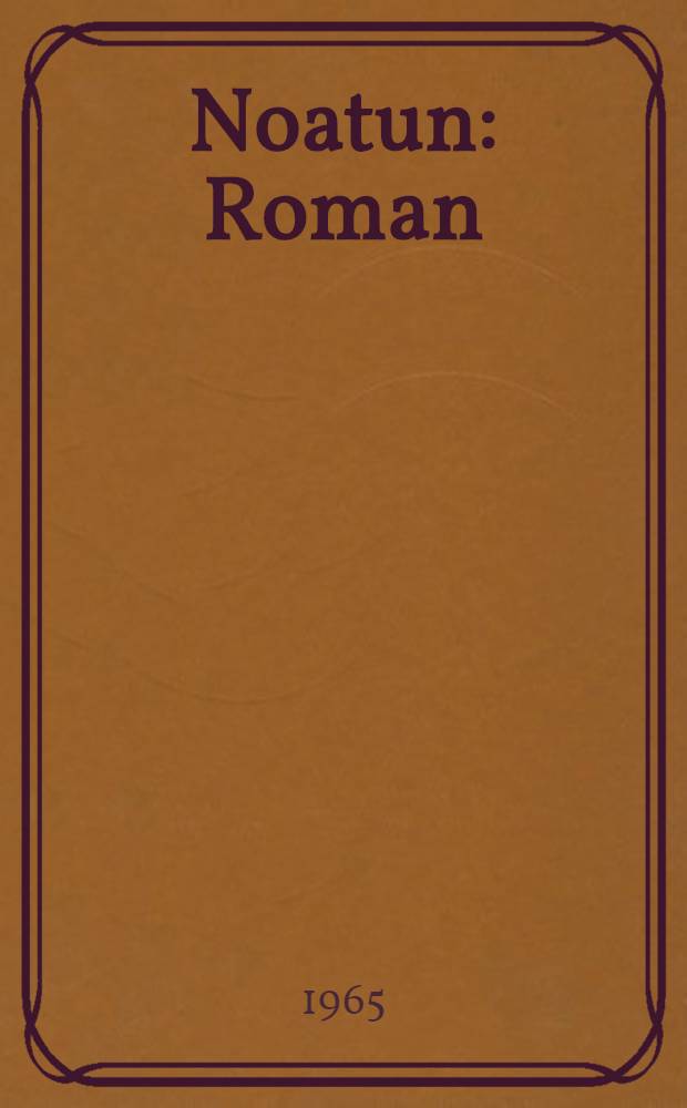 Noatun : Roman