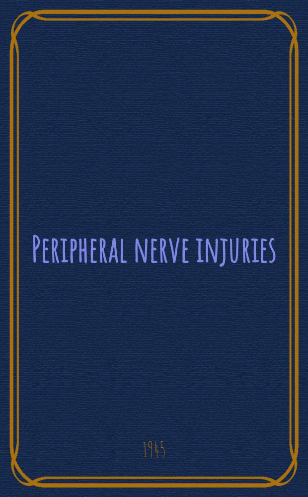 Peripheral nerve injuries : Principles of diagnosis