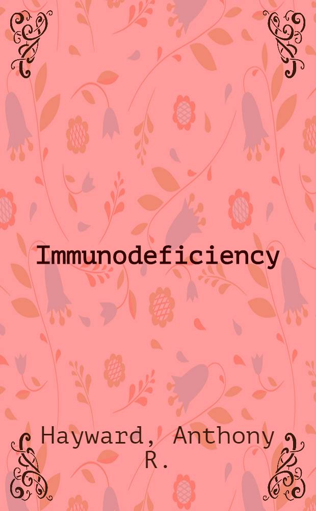 Immunodeficiency
