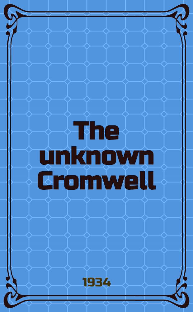 The unknown Cromwell