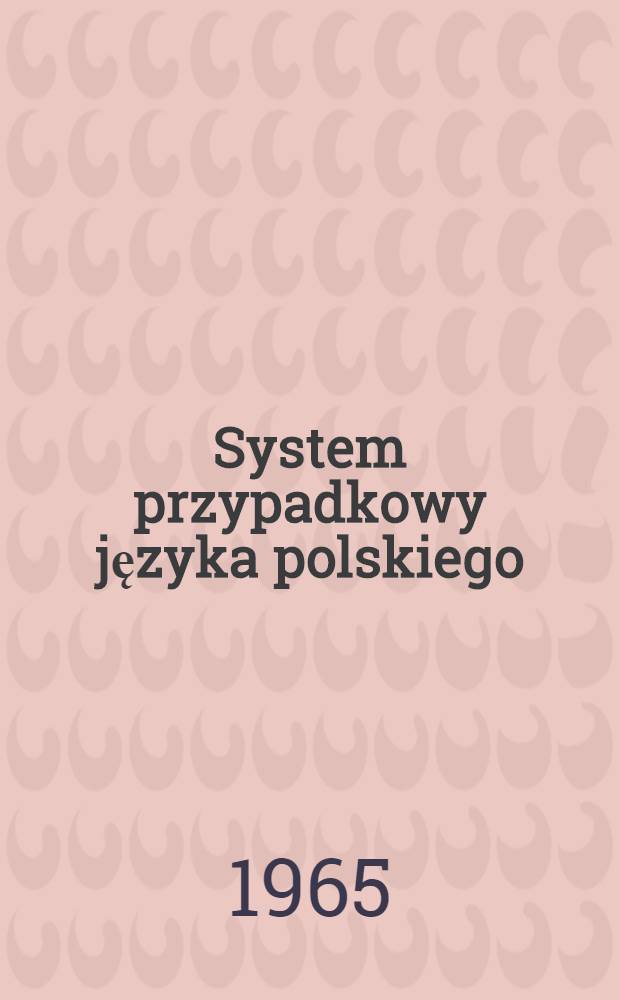 System przypadkowy języka polskiego
