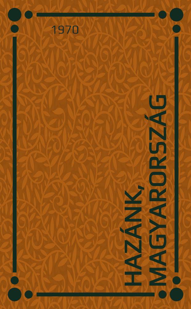 Hazánk, Magyarország