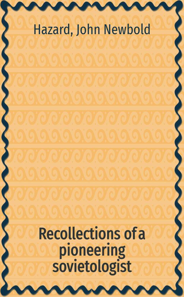 Recollections of a pioneering sovietologist