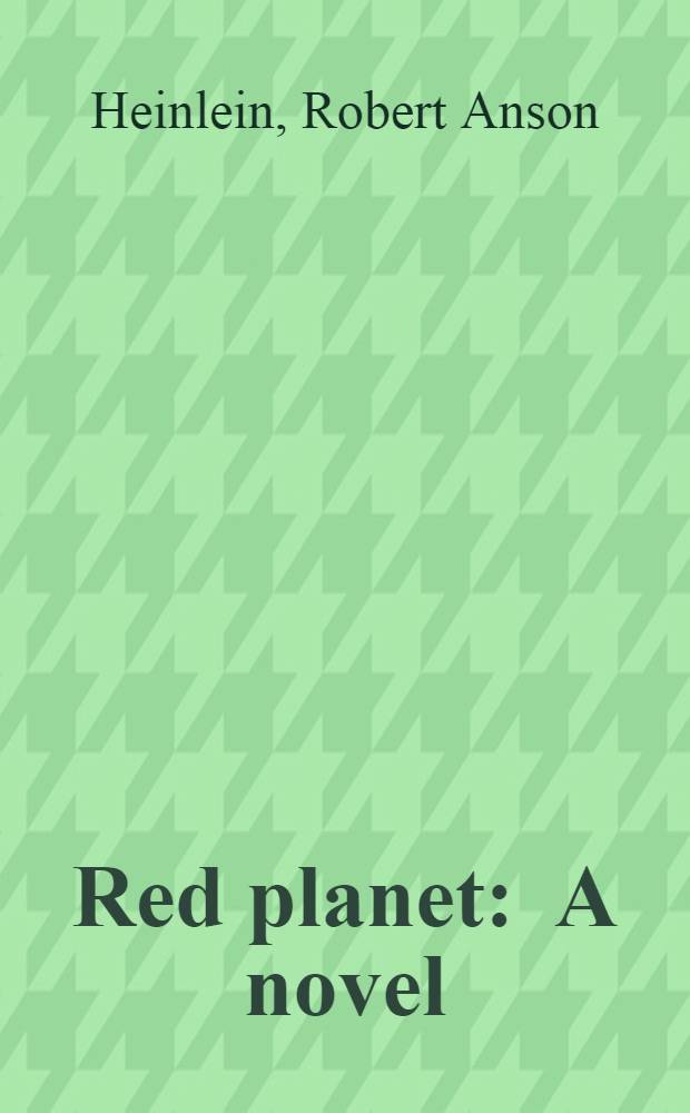 Red planet : A novel