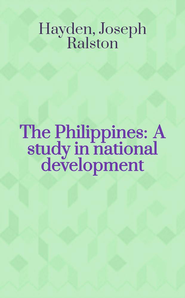 The Philippines : A study in national development