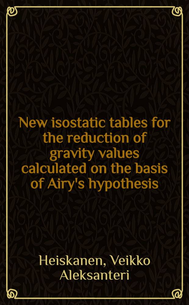 New isostatic tables for the reduction of gravity values calculated on the basis of Airy's hypothesis