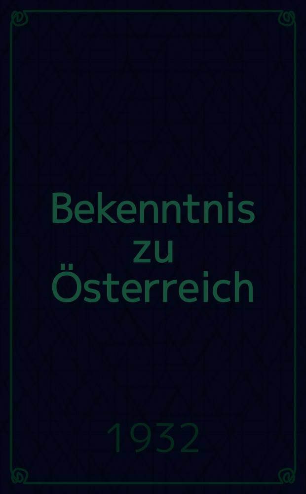Bekenntnis zu &Ouml;sterreich