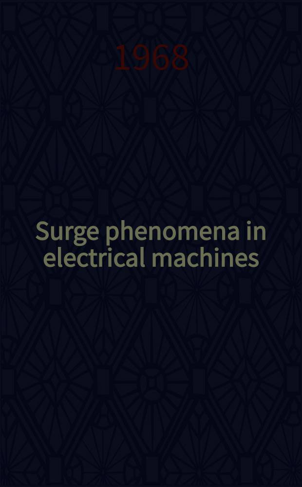 Surge phenomena in electrical machines