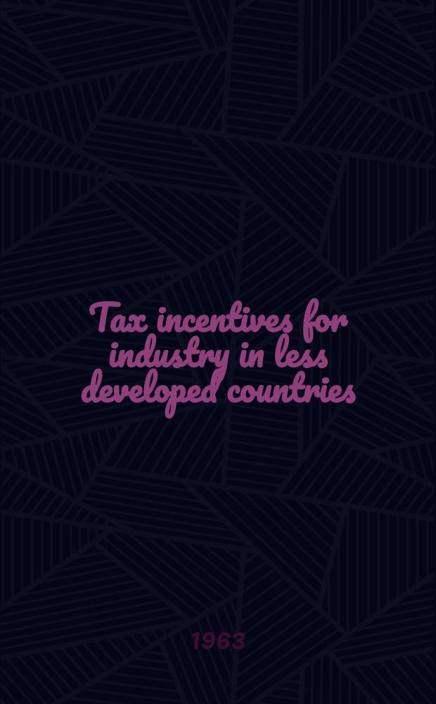 Tax incentives for industry in less developed countries