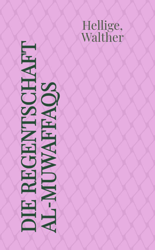 Die Regentschaft al-Muwaffaqs : Ein Wendepunkt in der 'Abbasidengeschichte