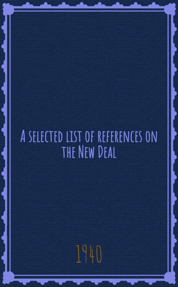 A selected list of references on the New Deal