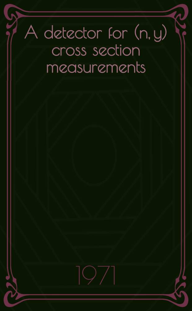 A detector for (n, y) cross section measurements