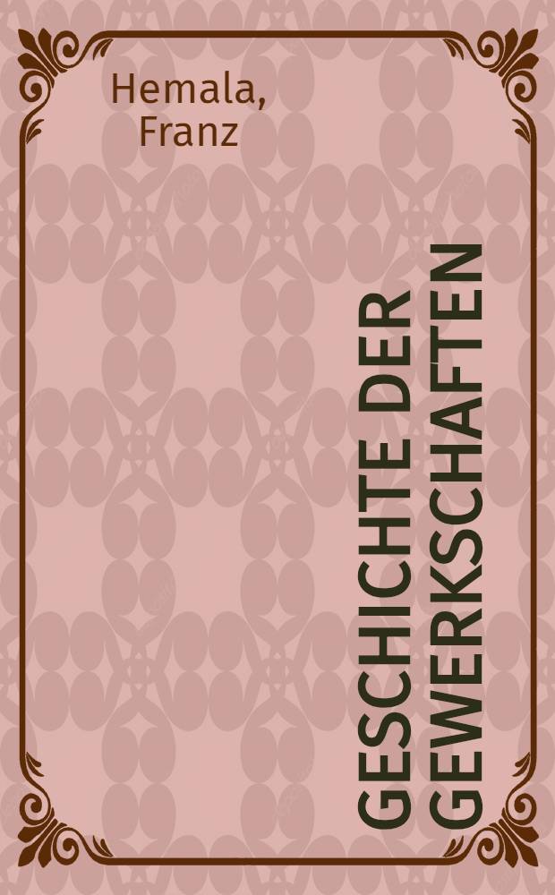 Geschichte der Gewerkschaften