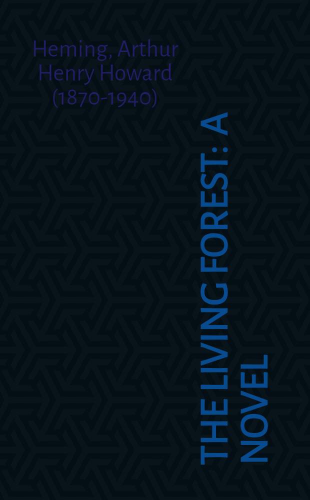 The living forest : A novel