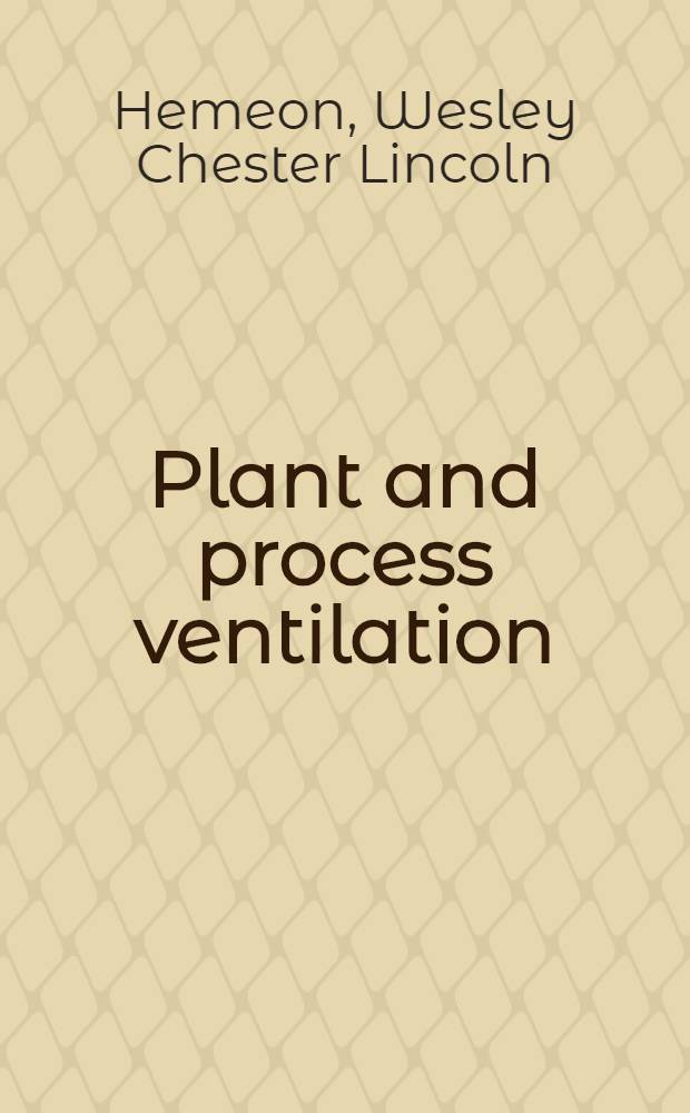Plant and process ventilation